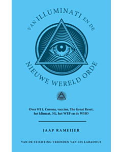 Van Illuminati en de nieuwe wereld orde