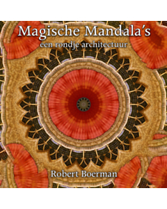 Magische Mandala's- een rondje architectuur door de Achterhoek