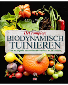 Het complete biodynamisch tuinieren