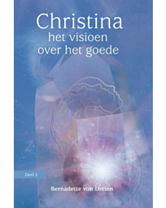 Christina, Het visioen over het goede (deel 2)