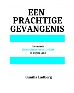 Een prachtige gevangenis