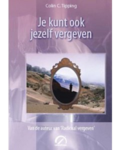 Je kunt jezelf vergeven