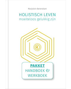 Holistisch leven, moeiteloos gelukkig zijn