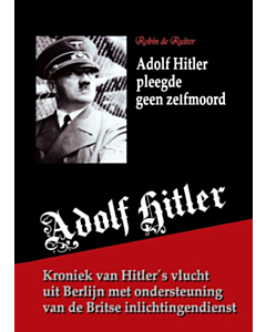 Adolf Hitler pleegde geen zelfmoord