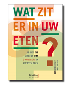 UITVERKOCHT: Wat zit er in uw eten?